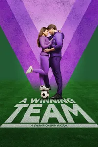 A Winning Team izle