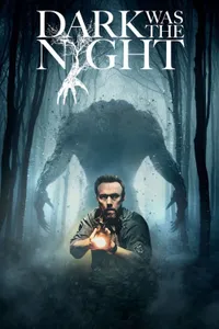 Dark Was the Night izle