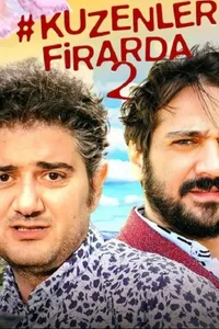 Kuzenler Firarda 2 izle